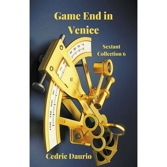 Sextant Collection Game End in Venice, Book 6, (Paperback)