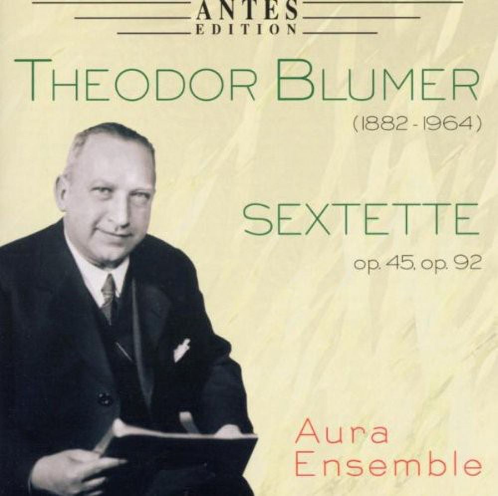 Blumer / Aura Ensemble - Sextette Op 45 Op 92 - Music & Performance - CD