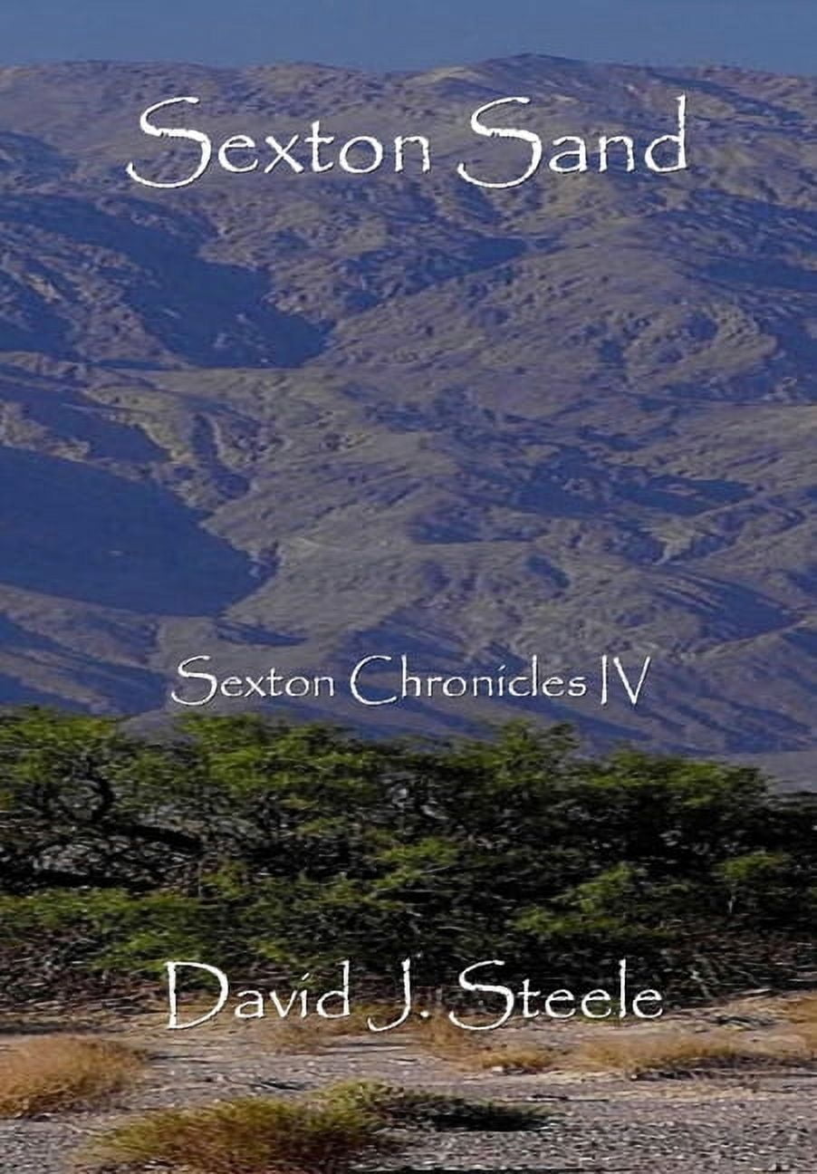 Sexton Sand (Sexton Chronicles IV), (Hardcover)