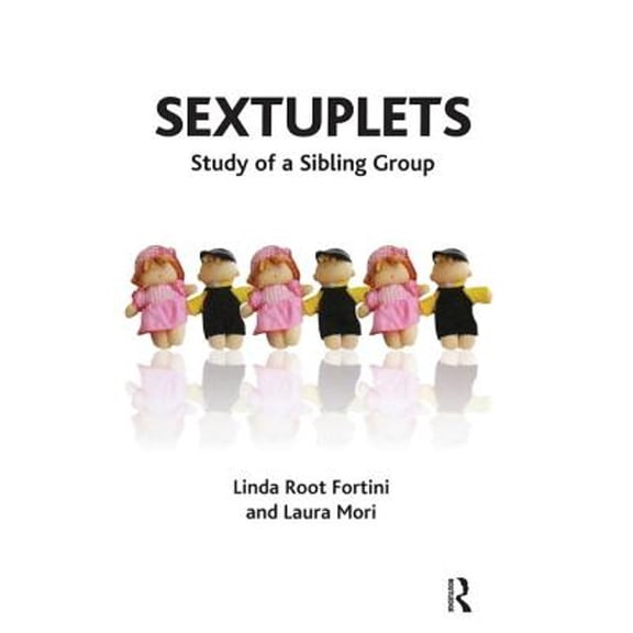 Pre-Owned Sextuplets: Study of a Sibling Group (Paperback) 1855755645 9781855755642