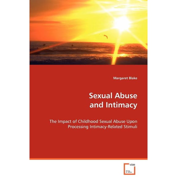 Sexual Abuse and Intimacy (Paperback)
