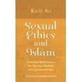 thumbnail image 1 of Sexual Ethics and Islam : Feminist Reflections on Qur'an, Hadith, and Jurisprudence (Paperback), 1 of 1