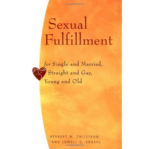 Pre-Owned Sexual Fulfillment: For Single and Married, Straight and Gay, Young and Old, 9780806640471, 0806640472, Paperback,