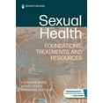 thumbnail image 1 of Sexual Health: Foundations, Treatments, and Resources, (Paperback), 1 of 1