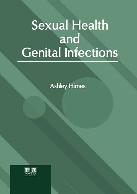 Sexual Health and Genital Infections, (Hardcover) - Walmart.com