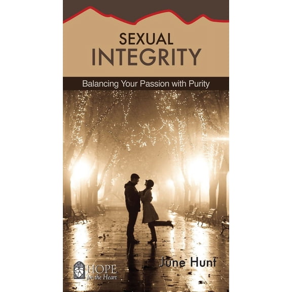 Sexual Integrity (Hope For The Heart)