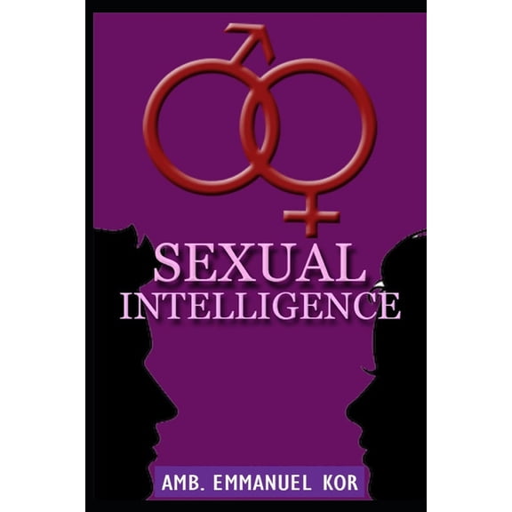 Sexual Intelligence, (Paperback)
