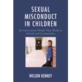 thumbnail image 1 of Sexual Misconduct in Children : An Intervention Model That Works in Schools and Communities (Paperback), 1 of 1