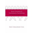 thumbnail image 1 of Sexual Orientation and Psychodynamic Psychotherapy: Sexual Science and Clinical Practice, (Hardcover), 1 of 1
