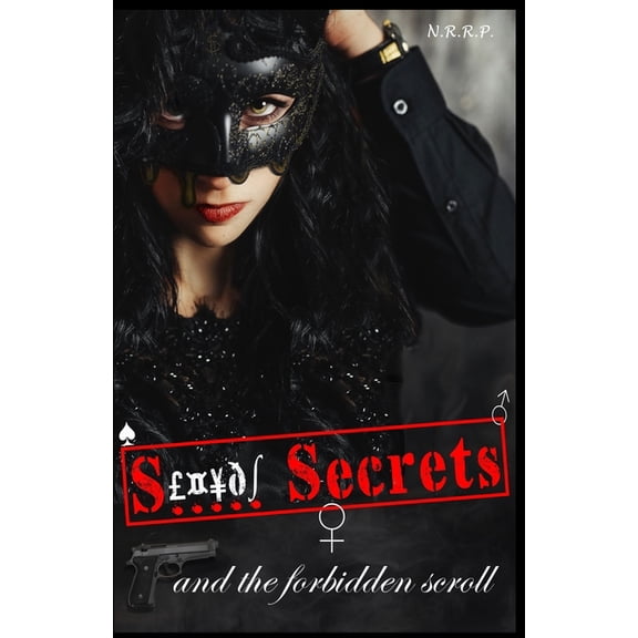Sexual Secrets and the Forbidden Scroll (Paperback)