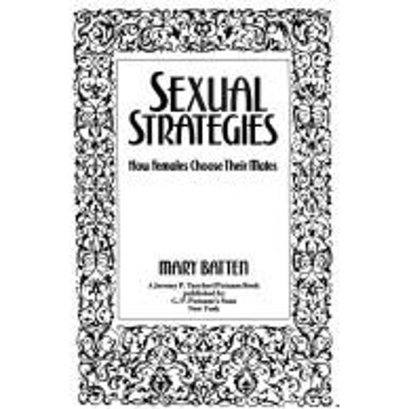 Pre-Owned Sexual Strategies : How Females Choose Their Mates 9780874777055