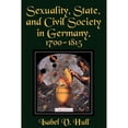 thumbnail image 1 of Pre-Owned Sexuality, State, and Civil Society in Germany, 1700-1815 (Paperback) 0801482534 9780801482533, 1 of 1
