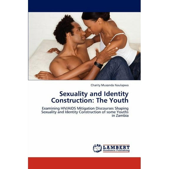 Sexuality and Identity Construction: The Youth (Paperback)