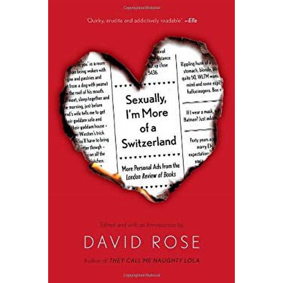 Pre-Owned Sexually, I'm More of a Switzerland: More Personal Ads from the London Review of Books (Hardcover) 1439125643 9781439125649