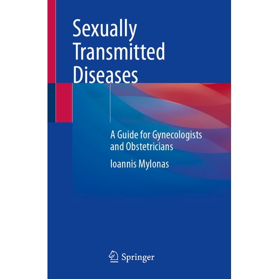 Sexually Transmitted Diseases: A Guide for Gynecologists and Obstetricians, (Paperback)