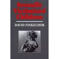 thumbnail image 1 of Pre-Owned Sexually Victimized Children (Paperback) 0029104009 9780029104002, 1 of 1
