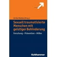 thumbnail image 1 of Sexuell Traumatisierte Menschen Mit Geistiger Behinderung: Forschung - Pravention - Hilfen (Paperback), 1 of 1