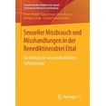 thumbnail image 1 of Sexuelle Gewalt In Kindheit Und Jugend: Sexueller Missbrauch Und Misshandlungen in Der Benediktinerabtei Ettal: Ein Beitrag Zur Wissenschaftlichen Aufarbeitung, (Paperback), 1 of 1
