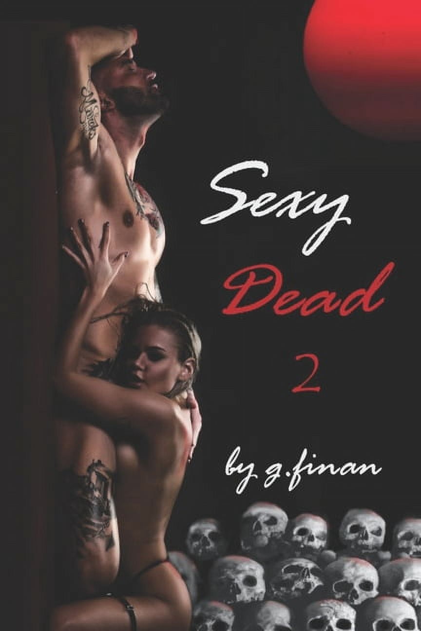 Sexy Dead: Book II (Paperback)