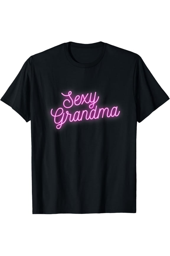 Sexy Grandma T-Shirt