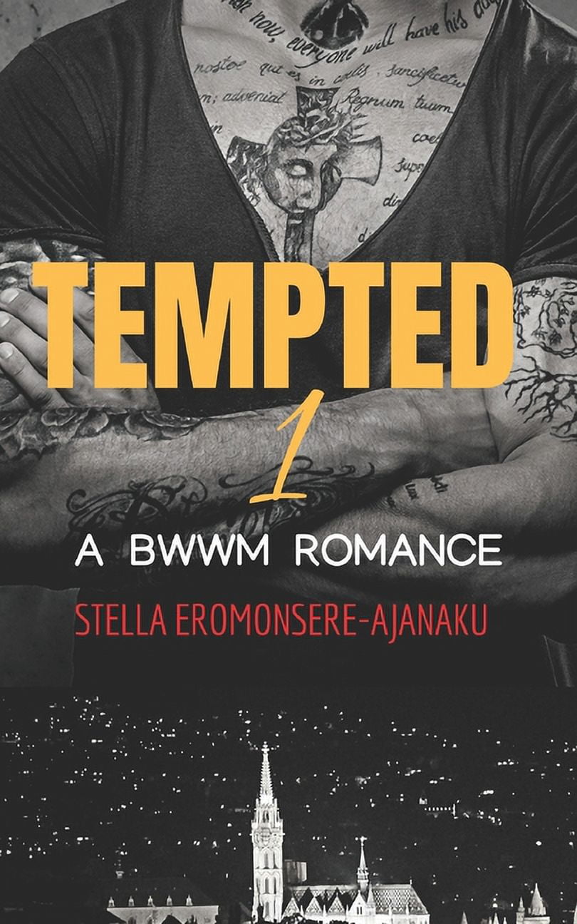 TEMPTED by the Princess: A BWWM Curvy Girl Romance  Sexy Romance   Paperback  1722119373 9781722119379 Stella Eromonsere-Ajanaku