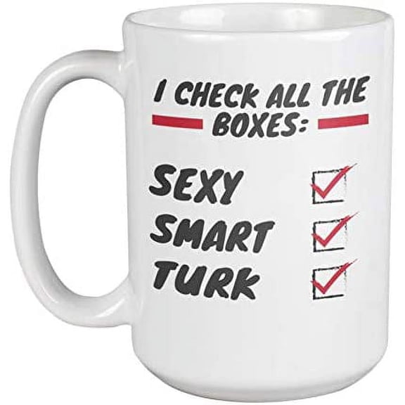 Sexy Turk, Turkey Coffee & Tea Mug Cup for Turkish People or Turks (15oz)