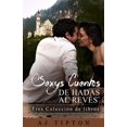 thumbnail image 1 of Sexys Cuentos de Hadas Al RevÃ©s: Conjunto de Tres Libros de Romance, (Paperback), 1 of 1