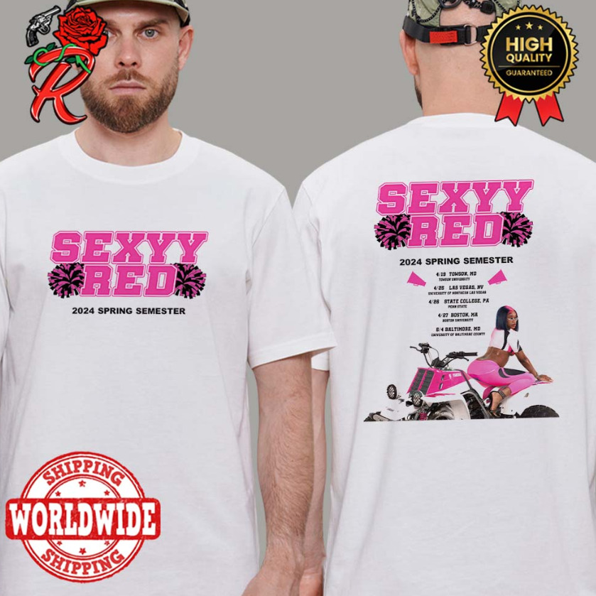 Sexyy Red 2024 Spring Semester Get It Sexyy Coming To College Two Sides