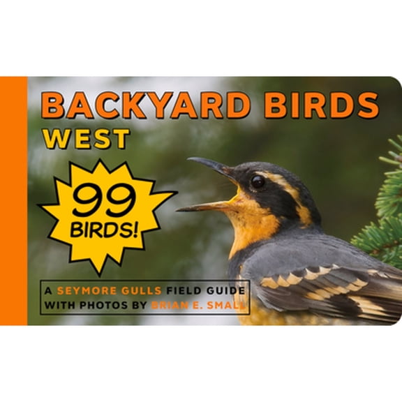 Pre-Owned Backyard Birds West (Paperback) 1935622781 9781935622789