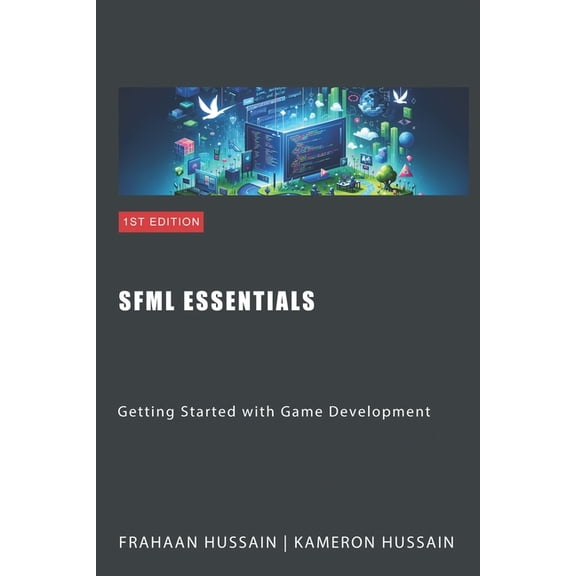 Sfml Fundamentals: SFML Essentials: Getting Started with Game Development (Paperback)