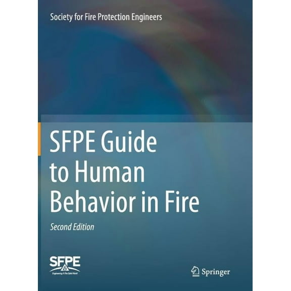 Sfpe Guide to Human Behavior in Fire, (Hardcover)