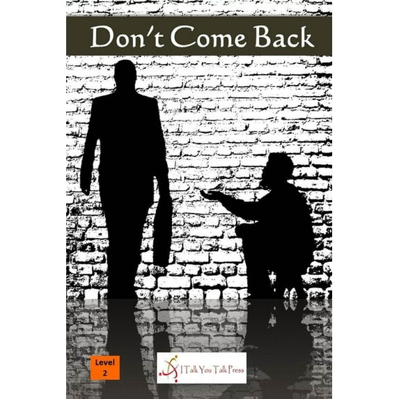 Don't Come Back, (Paperback)