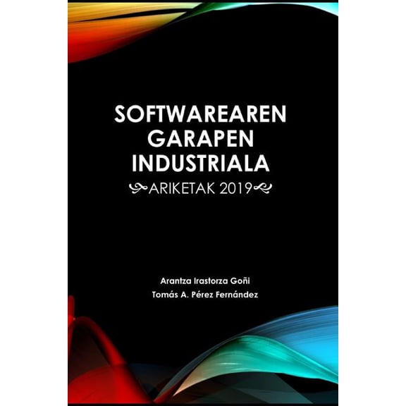 Sgi: Softwarearen Garapen Industriala: Ariketak 2019 (Paperback)