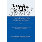 Shma A Concise Weekday Siddur For Praying in English Paperback by Zalman Schachter-Shalomi