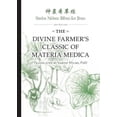 thumbnail image 1 of Shén Nóng Běncǎo Jīng: The Divine Farmer's Classic of Materia Medica 3rd Edition (Paperback), 1 of 1
