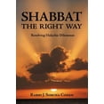 thumbnail image 1 of Shabbat, The Right Way : Resolving Halachic Dilemmas (Hardcover), 1 of 1