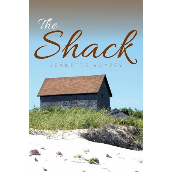 The Shack (Paperback) by Jeanette Voyzey