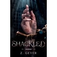 thumbnail image 1 of Shackled, (Paperback), 1 of 1