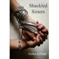 thumbnail image 1 of Shackled Sisters (Paperback), 1 of 1