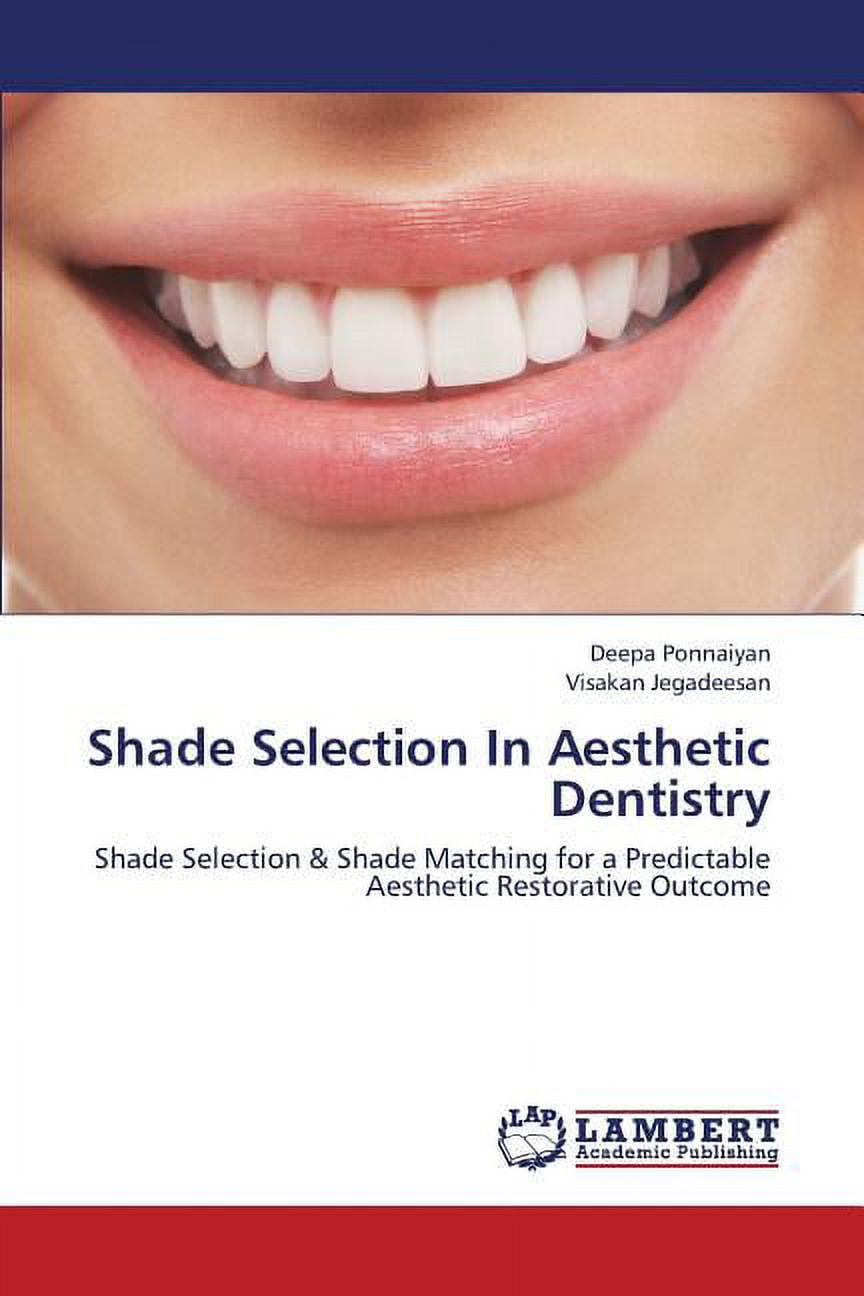 Shade Selection in Aesthetic Dentistry (Paperback)