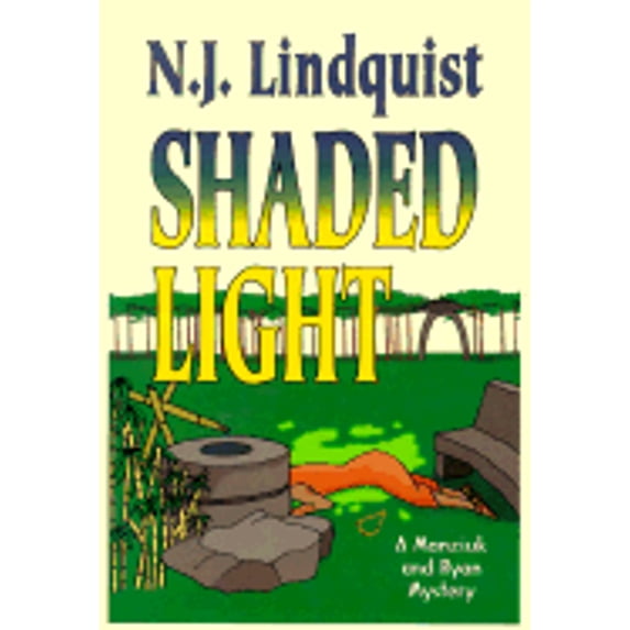 Pre-Owned Shaded Light: A Manziuk and Ryan Mystery (Hardcover) by N J Lindquist