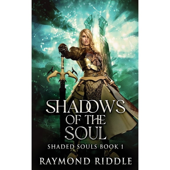 Shaded Souls Shadows Of The Soul, Book 1, (Hardcover)