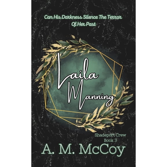 Shadeport Crew Laila Manning: Shadeport Crew Book 3, Book 3, (Paperback)