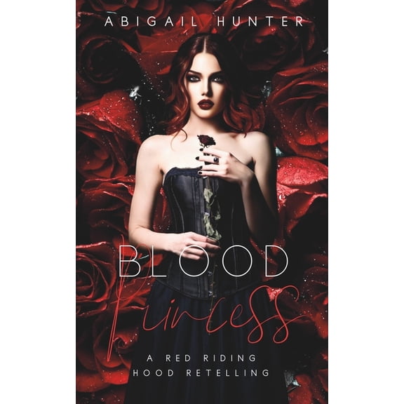 Shades Blood Princess: Vampire x Wolf Shifter Reverse Harem Fairy Tale Retelling Red Riding Hood Fated Mates, Book 1, (Paperback)