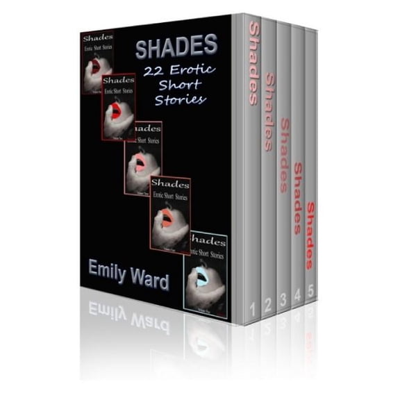 Shades: The Complete Collection: Erotic Short Stories The SHADES Series Paperback 1500631418 9781500631413 Emily Ward