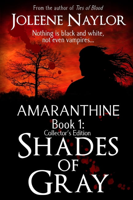 Amaranthine Collector's Editions Shades of Gray Collector's Edition, Book 1, (Paperback)