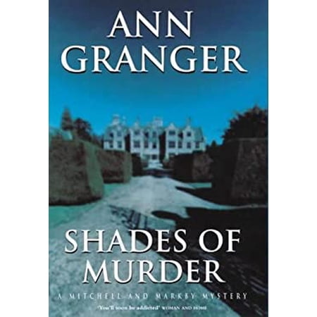 Pre-Owned Shades of murder (A Mitchell & Markby Mystery) (Hardcover) 0747274711 9780747274711