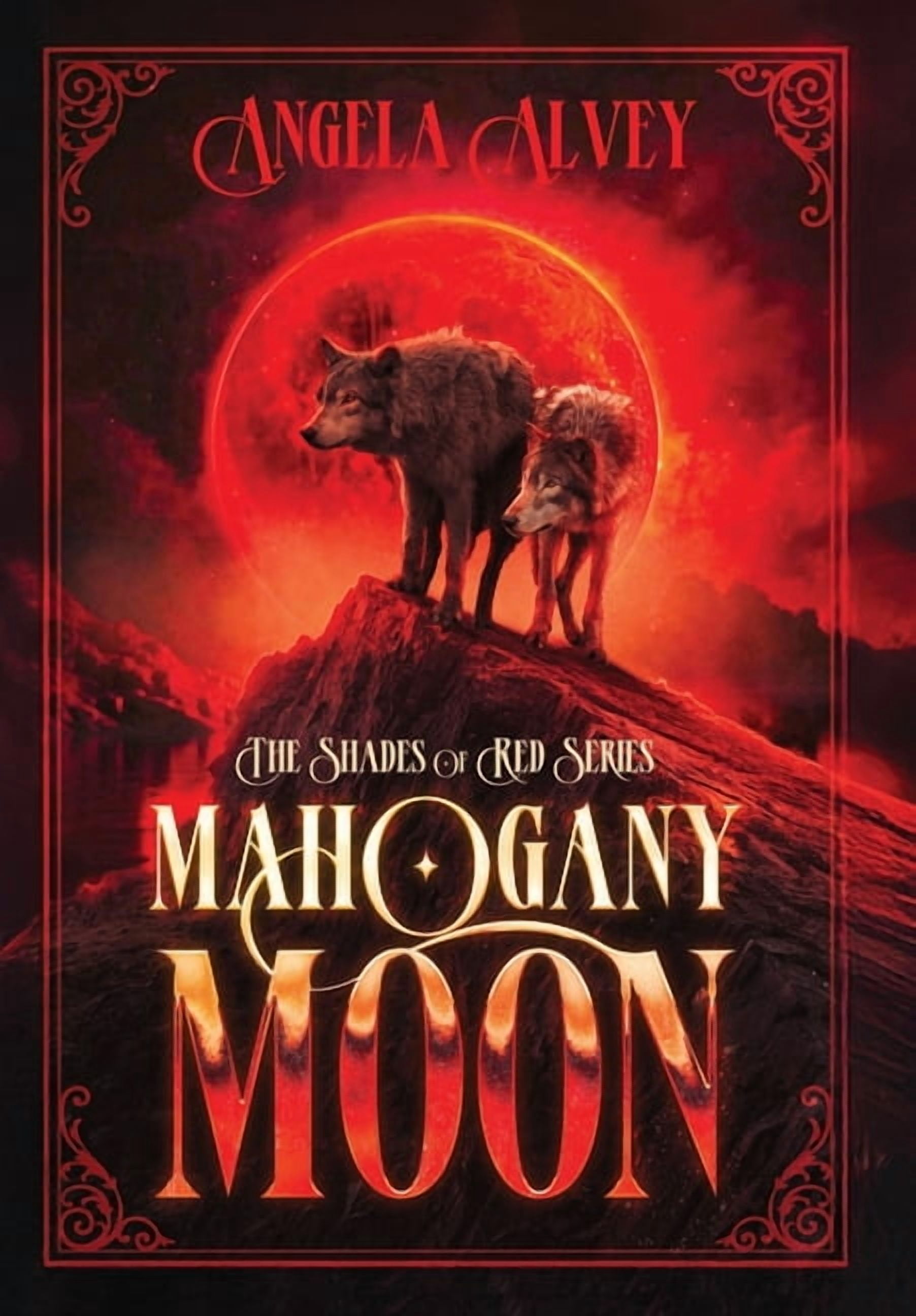 Shades of Red Mahogany Moon, Book 2, (Hardcover)