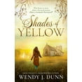 thumbnail image 1 of Shades of Yellow: Who better to write about a betrayed woman than a woman betrayed?, (Paperback), 1 of 1