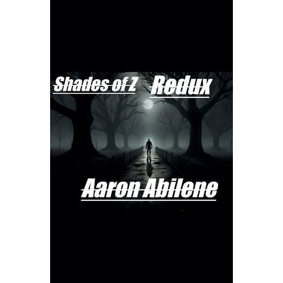 Shades of Z: Redux, (Paperback)
